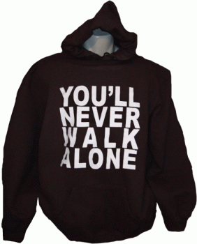 Kapuzensweatshirt You'll never walk alone schwarz
