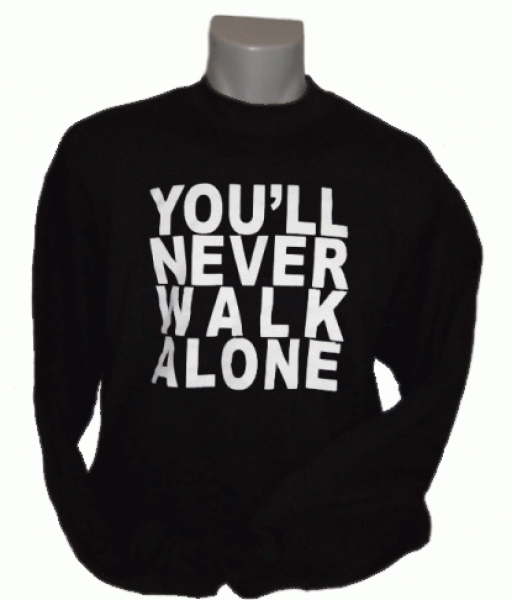 Sweatshirt You'll never walk alone schwarz